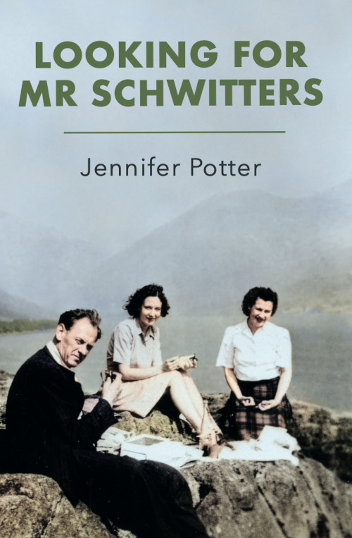 Looking for Mr Schwitters by Jennifer Potter